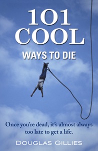 101 Cool Ways to Die